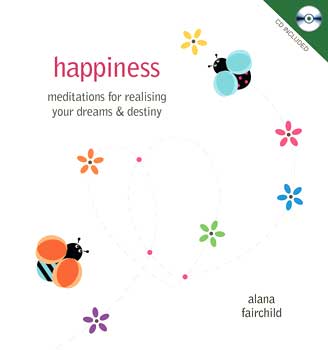 Happiness Meditations (hc bk & cd) by Anana Fairchild - Click Image to Close